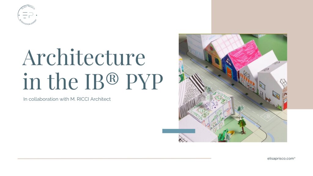Architecture in IB PYP